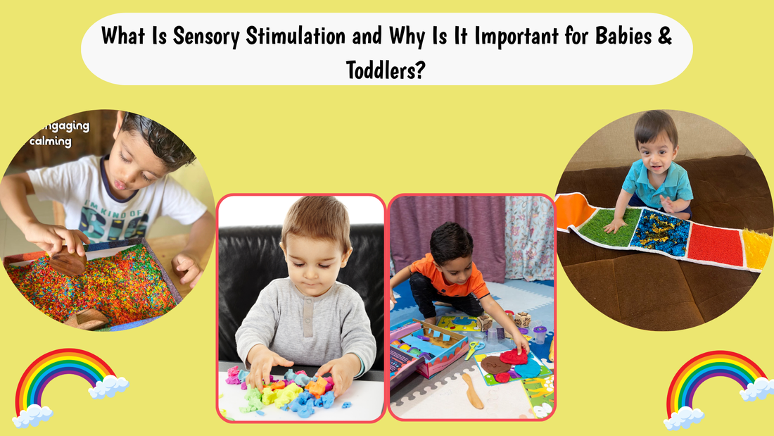 What Is Sensory Stimulation and Why Is It Important for Babies & Toddlers?