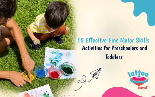 10 Effective Fine Motor Skills Activities for Preschoolers and Toddlers – Lattooland