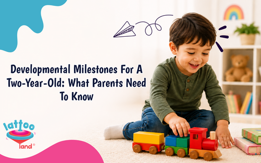 Developmental Milestones for a Two Year Old – Lattooland