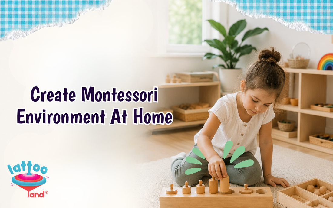 Montessori Education Environment at Home – Lattooland