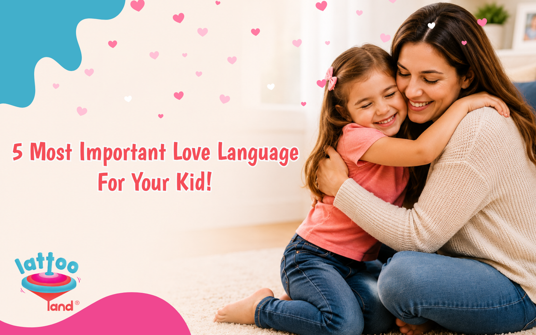 How to Express Love to Your Child – Lattooland