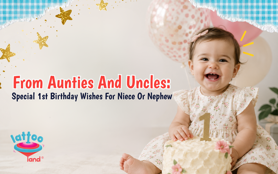 Special 1st Birthday Wishes for Niece or Nephew – Lattooland