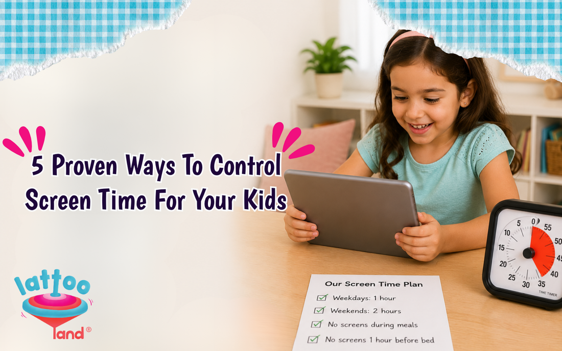 How to Control Screen Time for Kids – Lattooland